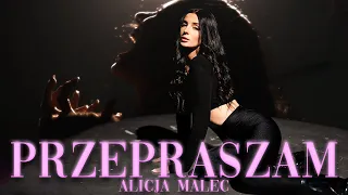 ALICJA MALEC (NATSU WORLD) - PRZEPRASZAM (Official Music Video)