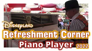 Disneyland Refreshment Corner Piano Player | Ragtime Piano | Fall 2022