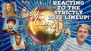 Reacting to The Strictly Come Dancing 2023 Lineup!