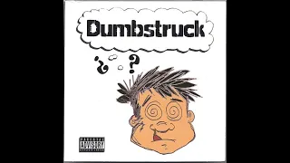 Dumbstruck (2006) Full Album