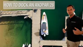 How to dock an Axopar 28