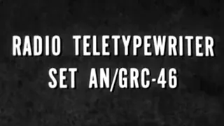 Radio Teletypewriter Set AN/GRC-46