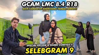 The dotted cell phone camera becomes clear using this‼️Gcam Lmc 8.4 Config Selebgram 9, Stabel video