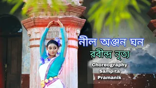 Neel Anjonoghono || Rabindra Nritya || Choreography Sampita Pramanik || নীল অজ্ঞনঘন ॥ #dance