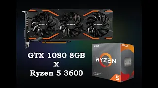 Ryzen 5 3600 x GTX 1080 Windforce 8GB