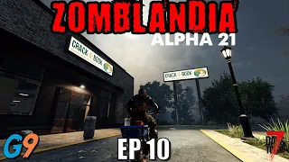 7 Days To Die - Zomblandia EP10 (Alpha 21)