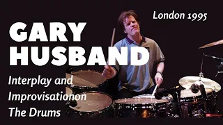 Gary Husband / Interplay and Improvisation The Drums /  London 1995