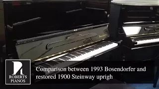 Comparison between 1993 Bosendorfer and restored 1900 Steinway upright