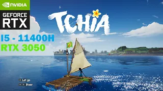 Tchia - Gameplay | benchmark| I5 - 11400H | RTX 3050 Laptop