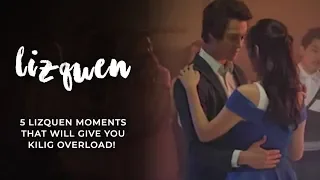 Top 5 LizQuen Moments That Will Give You Kilig Overload! | iWant Free Movies