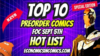 TOP 10 PREORDER COMICS TO BUY HOT LIST 🔥 SPECIAL KEY COMIC BOOK EDITION