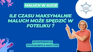 Ile czasu podróżować maksymalnie w foteliku samochodowym #KursNaDziecko