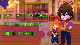 ||Past Aftons react to Elizabeth and William Afton|| ||FNAF|| ||MY AU|| ||2k special||