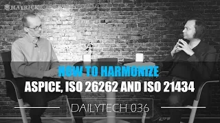 How to Harmonize ASPICE, ISO 26262 and ISO 21434