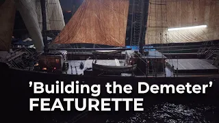 The Last Voyage Of The Demeter (2023) Building the Demeter Featurette