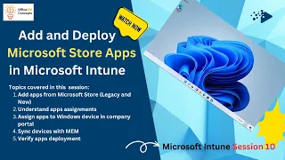 Add Microsoft Store apps (Legacy and New) to Microsoft Intune and deploy them to Windows devices