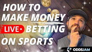 How to Make Money Live Betting on Sports