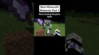 Best Minecraft Moments Part 1