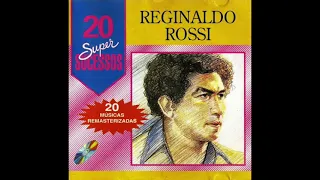Reginaldo Rossi - 20 Super Sucessos (2000) (Completo)