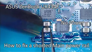 ASUS Zenbook 14 UX434F - No Power. How to fix a shorted Main Power rail