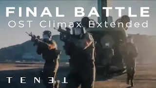 TENET OST - Final Battle Soundtrack [Climax Extended] - POSTERITY