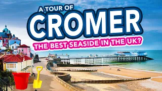 CROMER Norfolk England - the perfect seaside holiday destination?