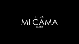 Karol G, J. Balvin ft. Nicky Jam - Mi Cama (Remix) (Letra)