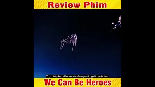 Review Phim: We Can Be Heroes