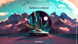 Rhythm Is a Dancer SNAP! - Max Oazo & Bonzana (Extended Mix)