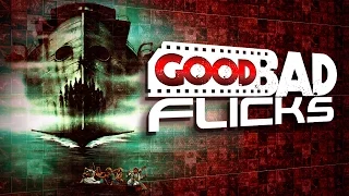 Death Ship - Good Bad Flicks