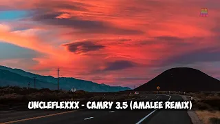 UncleFlexxx - Camry 3.5 (Amalee Remix)