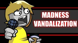 Vandalize - Madness Vandalization OST