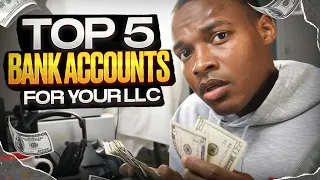 Top 5 Bank Accounts You Need For Your LLC