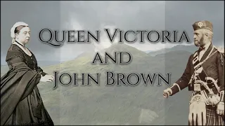 The real relationship between Queen Victoria and John Brown