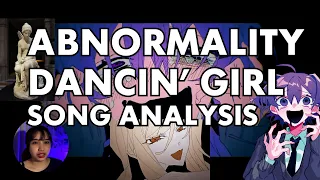 ABNORMALITY DANCIN' GIRL(アブノーマリティ･ダンシンガール) -  what's the song about??