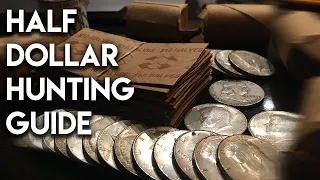 THE ULTIMATE GUIDE TO HUNT HALF DOLLARS | Tricks, Tips, and More