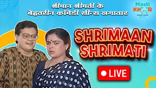 Shrimaan Shrimati BACK TO BACK Live | श्रीमान श्रीमती Family Series | Comedy Series | LIVE