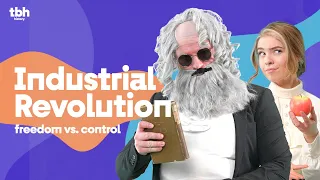 TBH History Industrial Revolution Part 2: Freedom vs. Control | Kids Shows