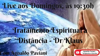 LIVE: Tratamento Espiritual à Distância - Dr. Klaus - 12/05/2024
