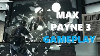 GAMEPLAY - MAX PAYNE 3