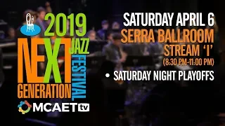 Next Generation Jazz Festival— April 6, 2019 [Serra Ballroom, Stream I, 8:30 PM-11:00 PM]