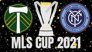 MLS CUP 2021: Portland Timbers v New York City FC