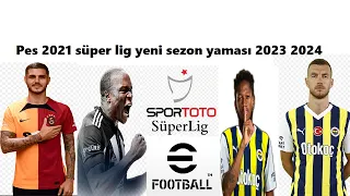 PES 2021 | TRANSFER YAMASI 2023/2024 (TR STADYUMLAR-FORMALAR) SÜPER LİG | LİNK VERİLDİ