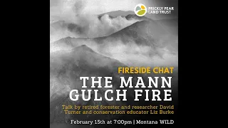 Fireside Chat: The Mann Gulch Fire