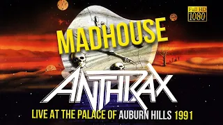 Anthrax - Madhouse (Live At The Palace Of Auburn Hills 1991) - [Remastered to FullHD]