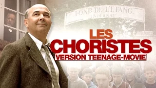 Les Choristes - La B.A façon Teenage-Movie