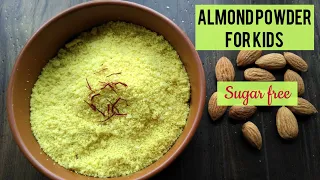 Homemade Almond Powder for babies, toddlers and kids | Sugar Free Badam Milk Powder Recipe