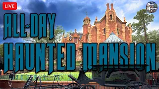 🔴 LIVE: 999 Happy Haunts Join Us for ALL DAY at Haunted Mansion! | Magic Kingdom, Disney World 2023
