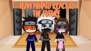 Naruto | Team Minato react to the future