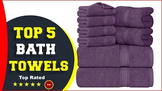 ✅ Top 5: Best Bath Towels On Amazon 2023 [Tested & Reviewed]